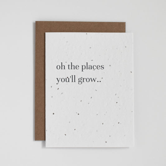 Tarjeta plantable - Oh the places you'll grow